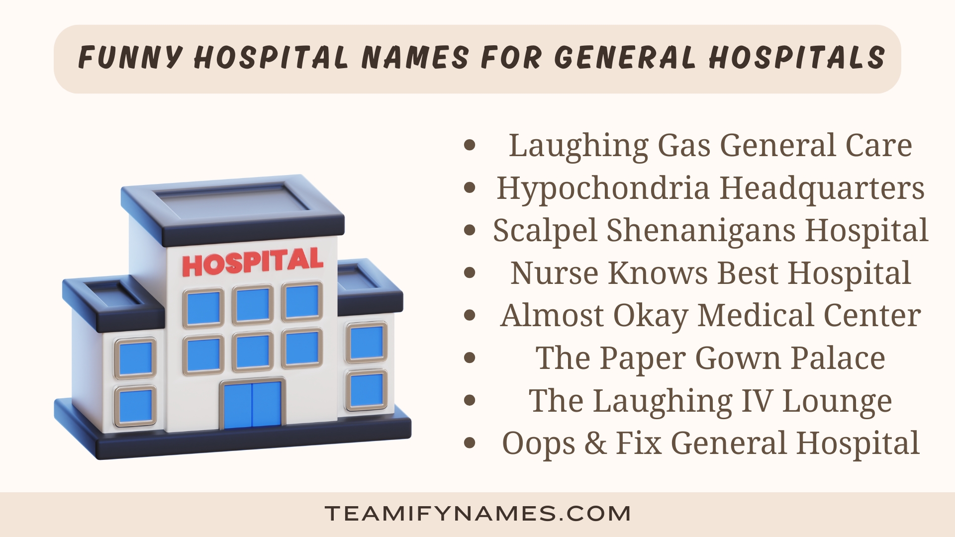 Funny Hospital Names for General Hospitals