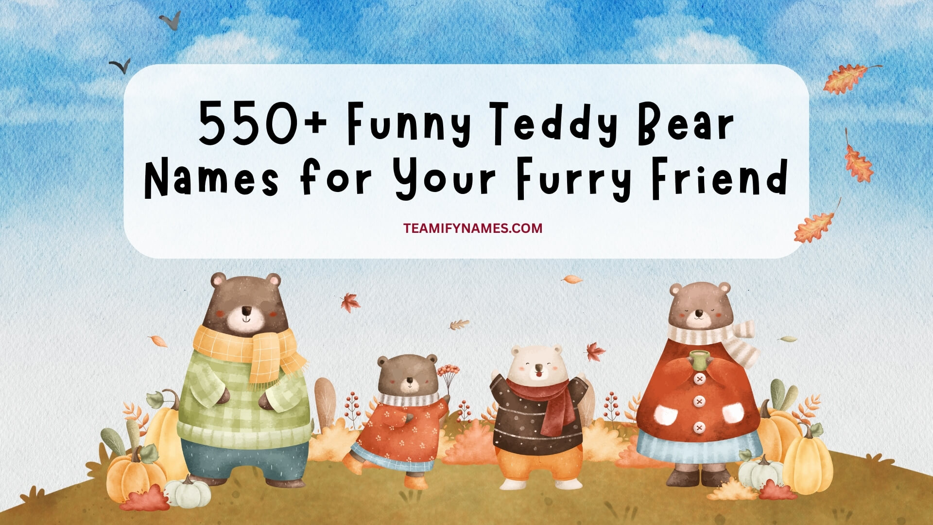 550+ Funny Teddy Bear Names for Your Furry Friend