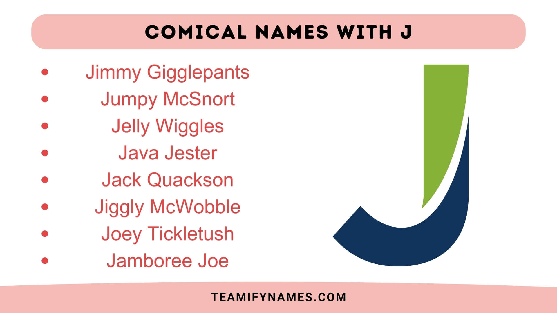 Comical Names With J