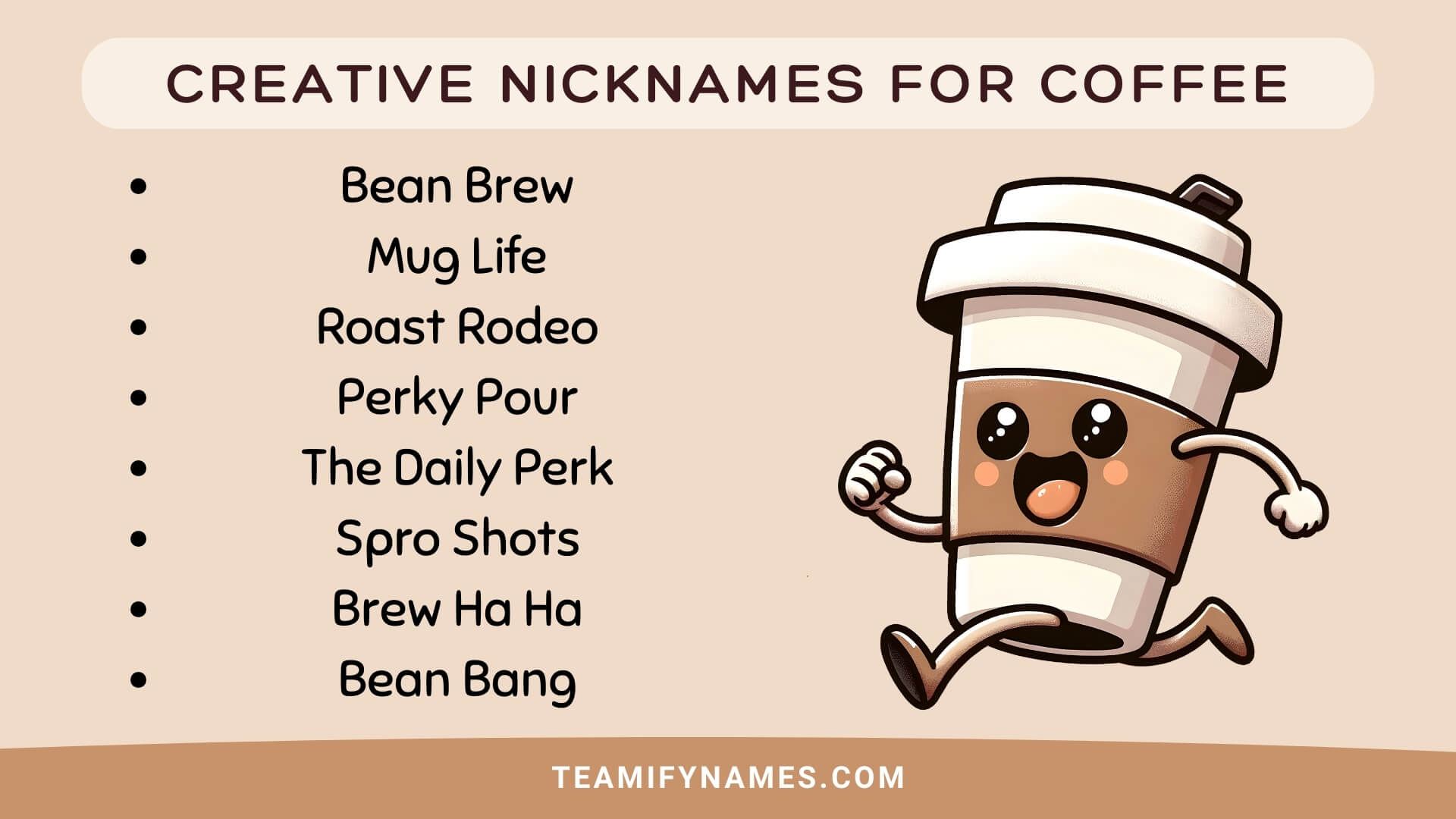 Creative Nicknames For Coffee