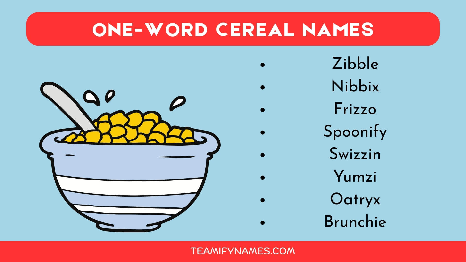 One-Word  Cereal Names