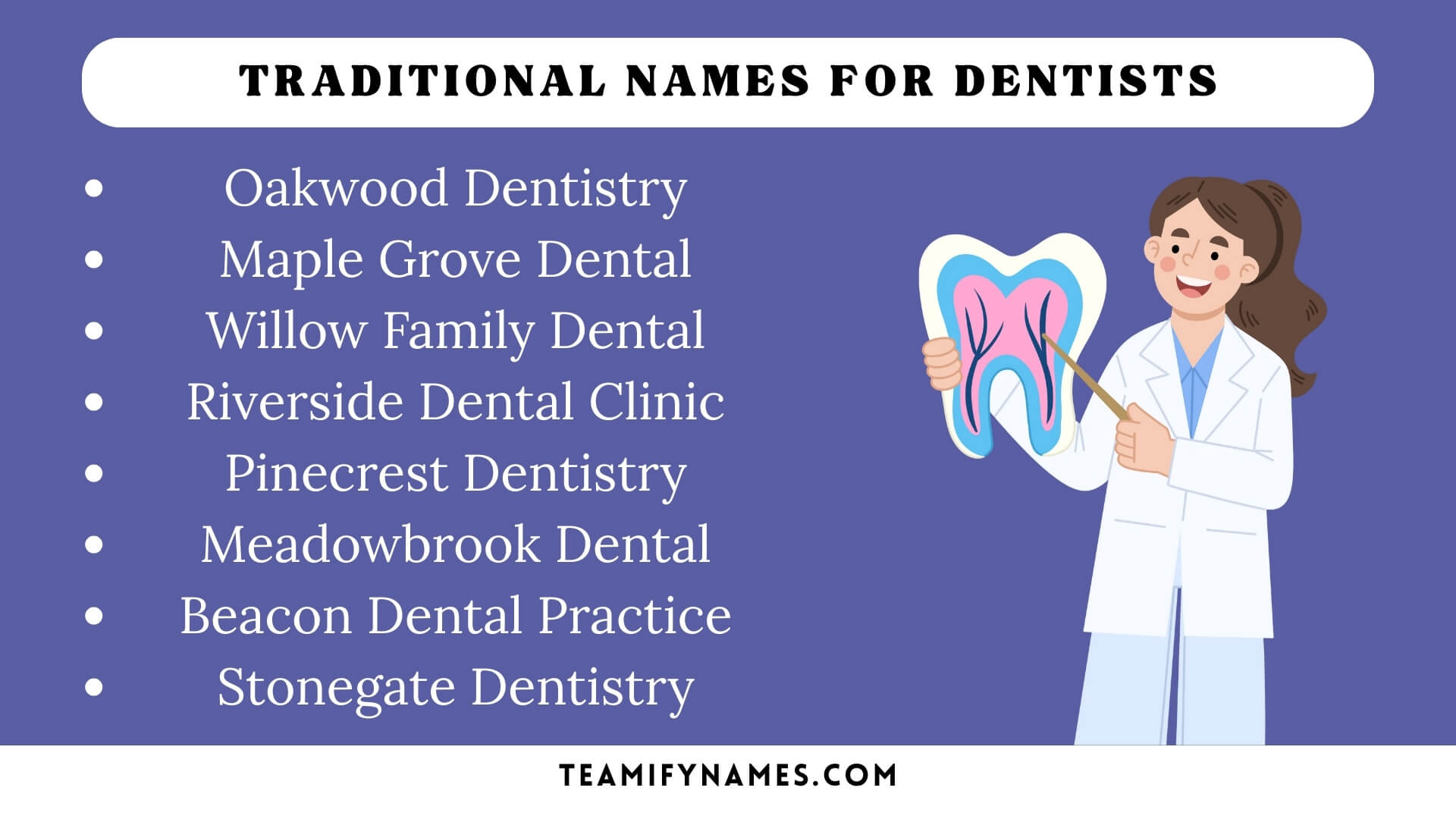 Traditional Names For Dentists