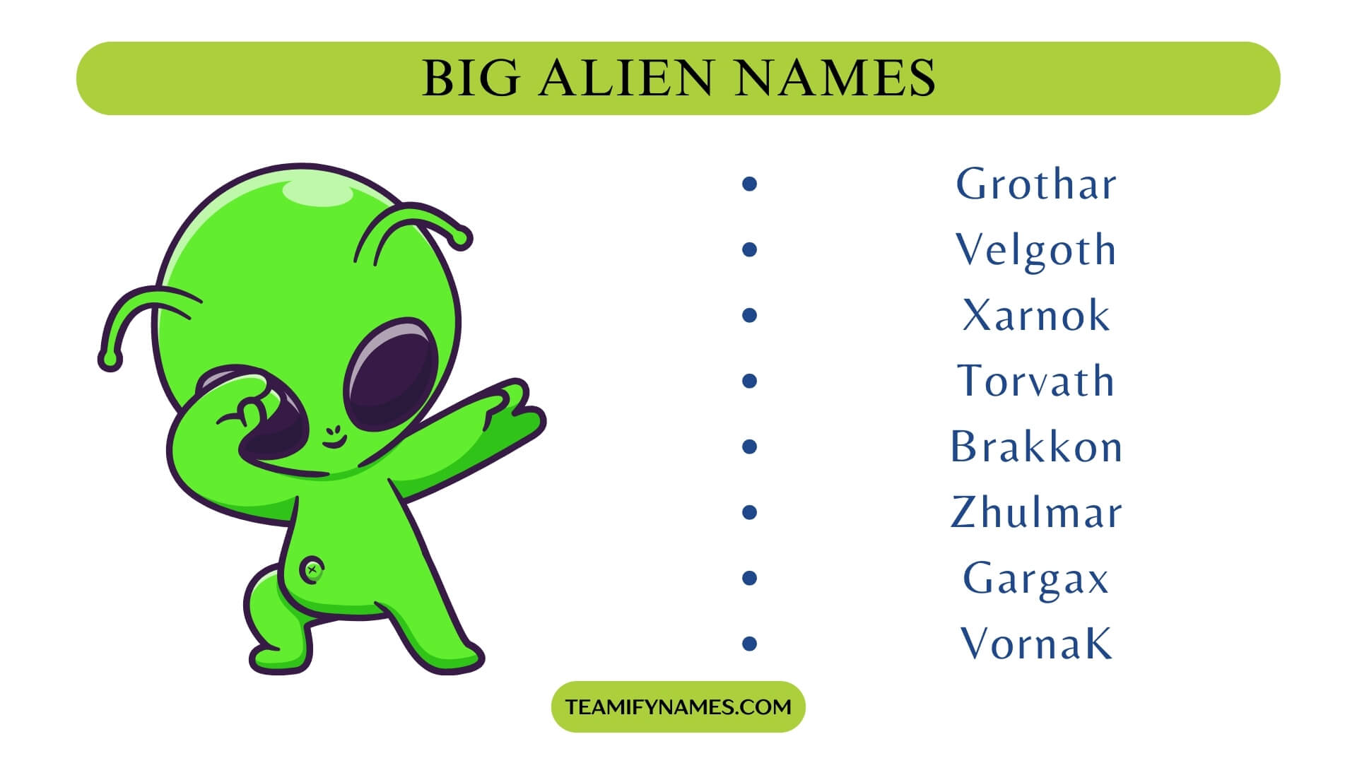 Big Alien Names