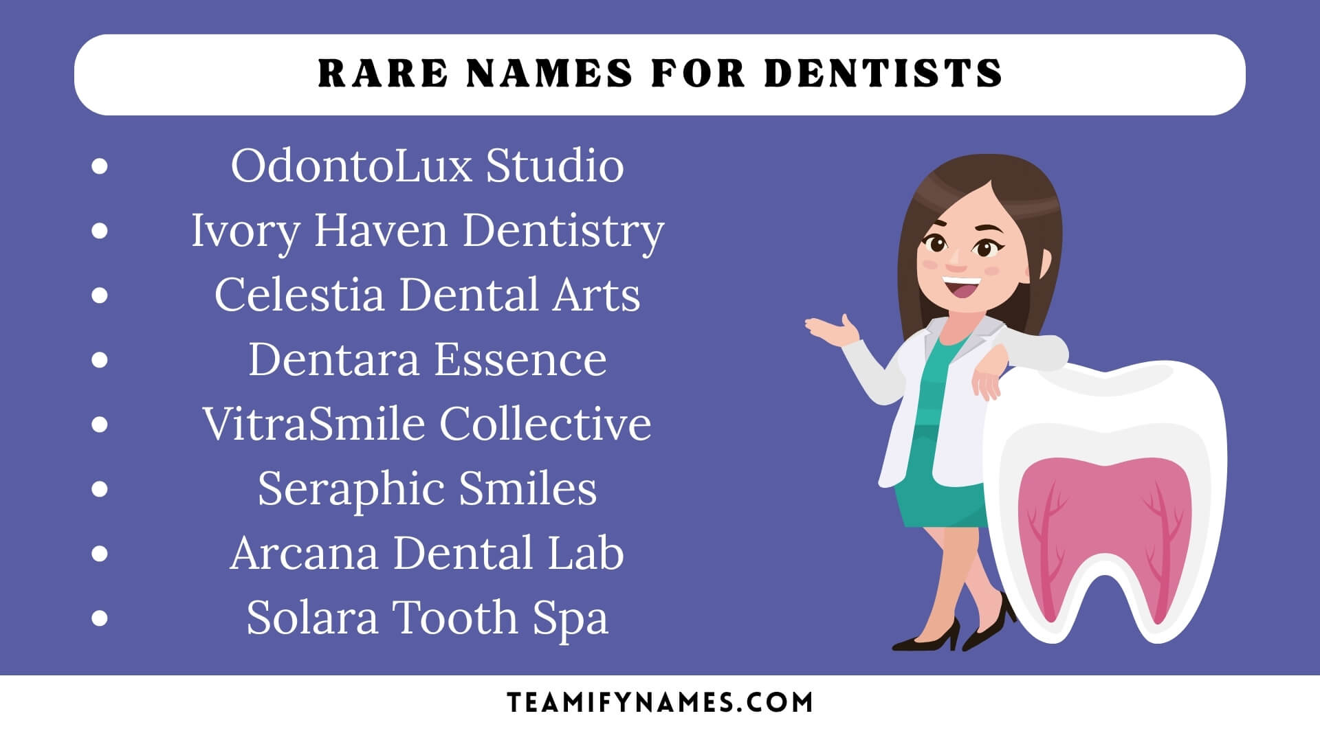 Rare Names For Dentists