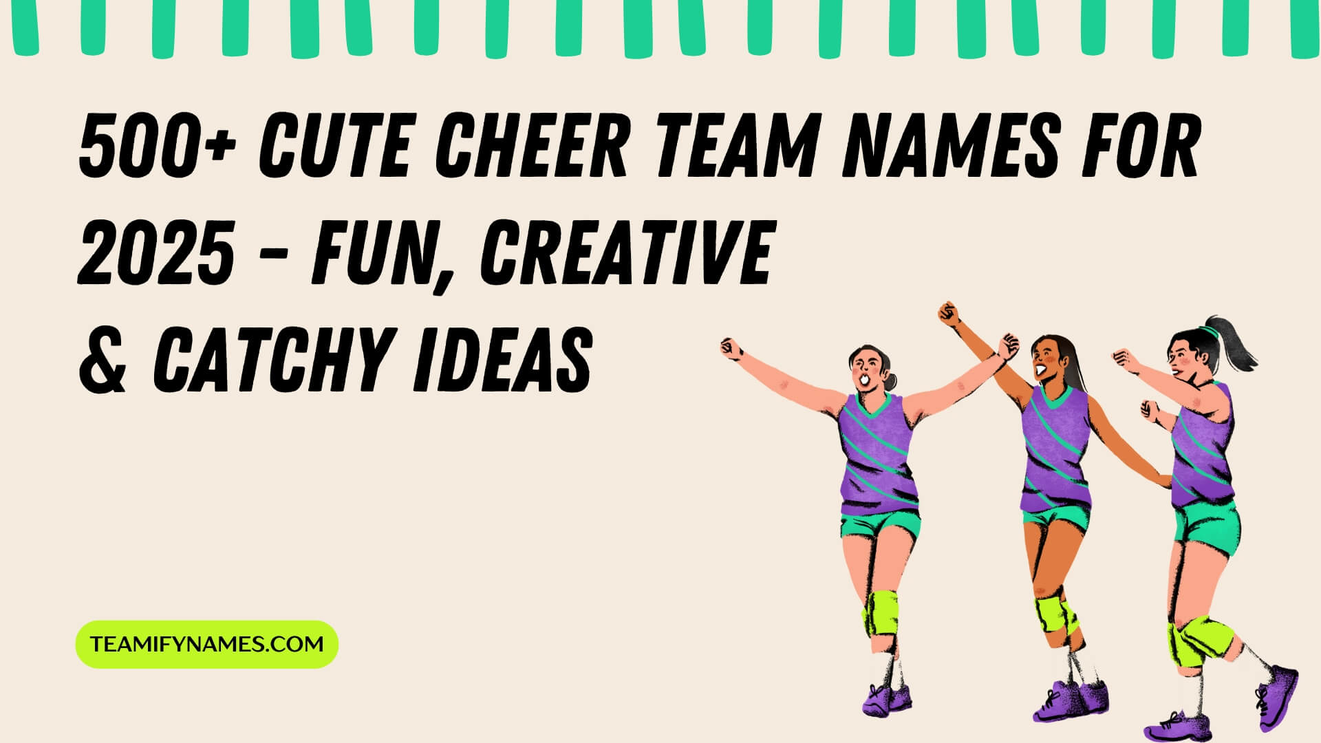 500+ Cute Cheer Team Names for 2025 | Fun, Creative & Catchy Ideas