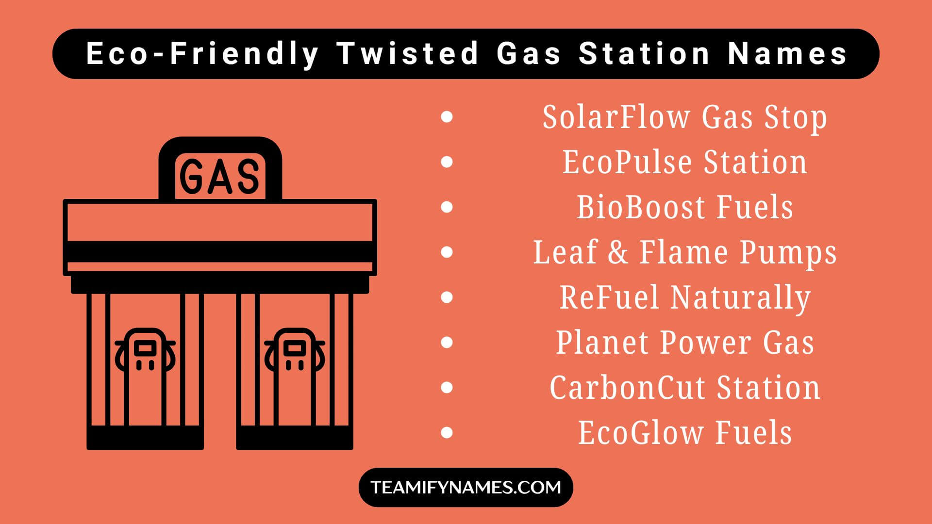 Eco-Friendly Twisted Gas Station Names