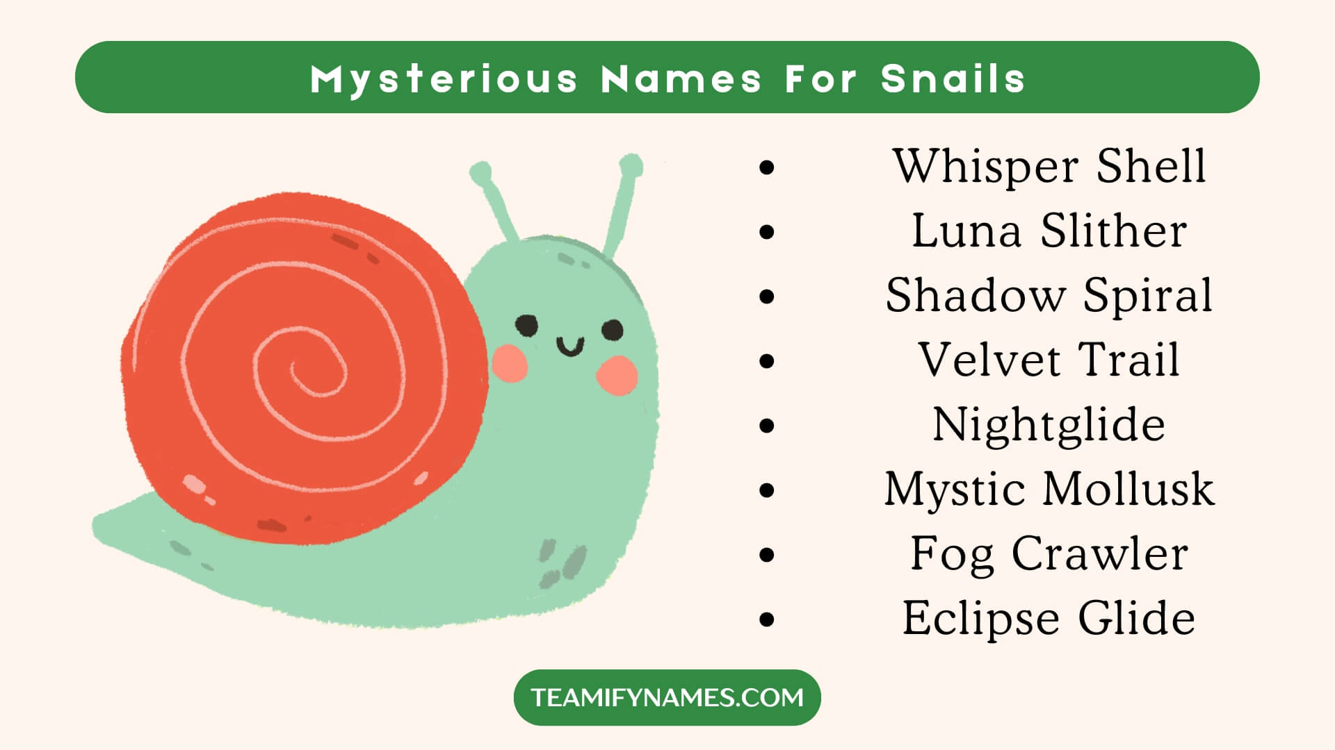Mysterious Names For Snails