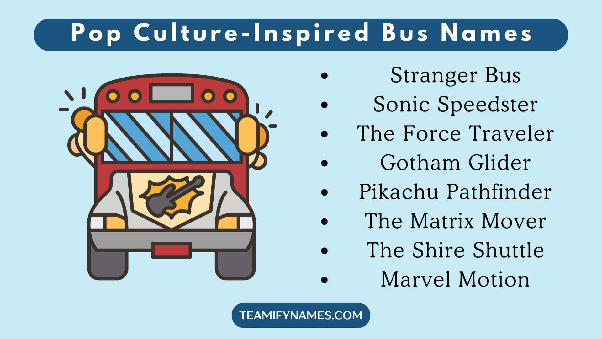 Pop Culture-Inspired Bus Names