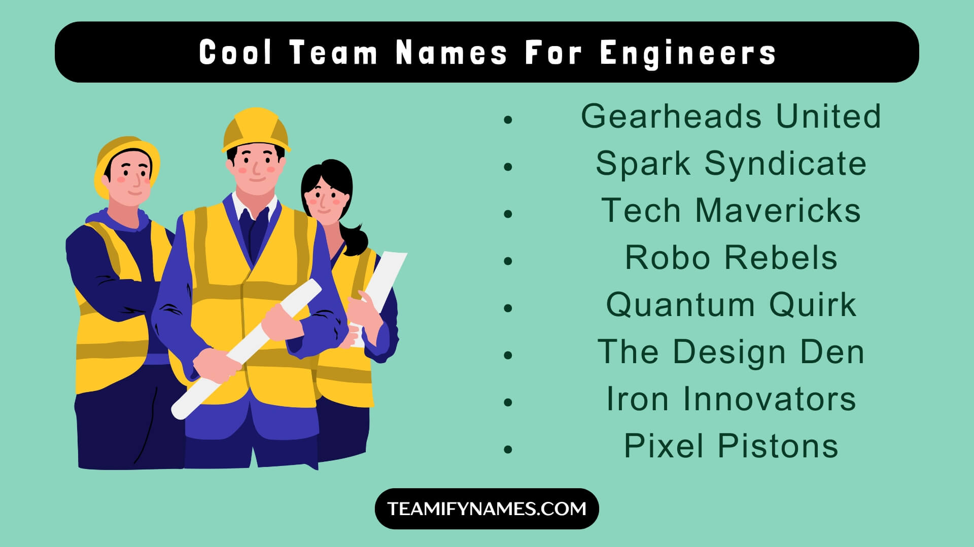 Cool Team Names For Engineers