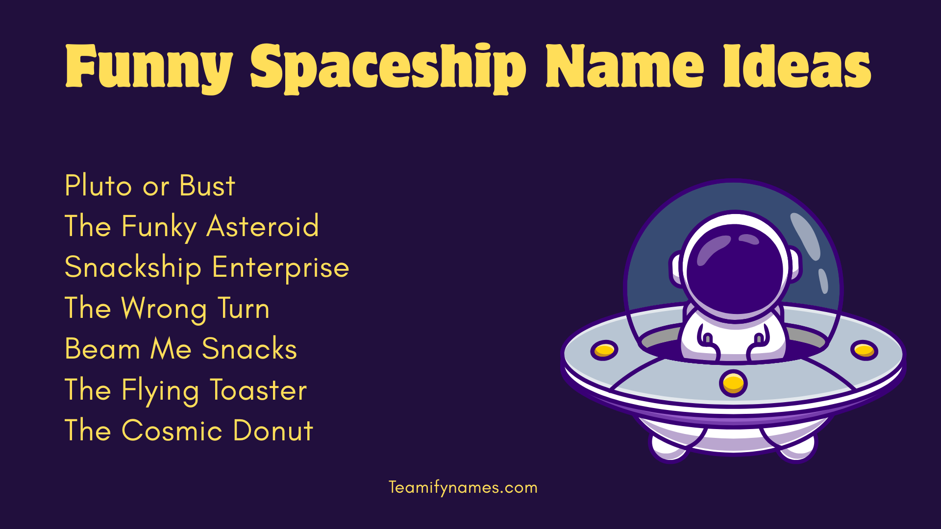 Funny Spaceship Name Ideas