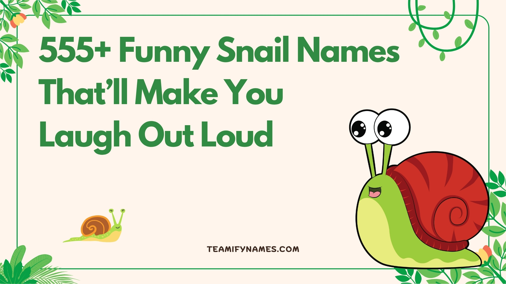 555+ Funny Snail Names That’ll Make You Laugh Out Loud