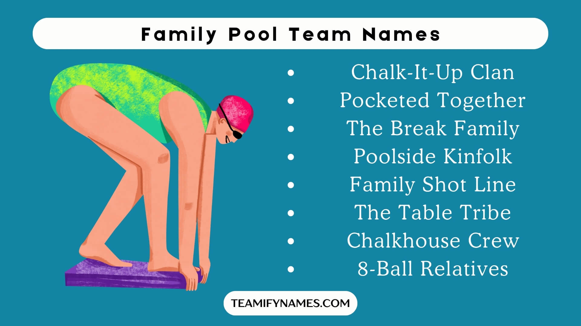 Family Pool Team Names