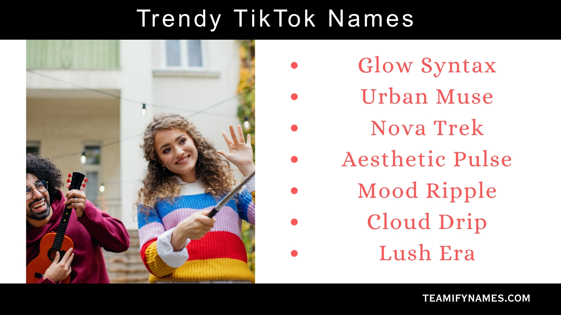 Trendy TikTok Names