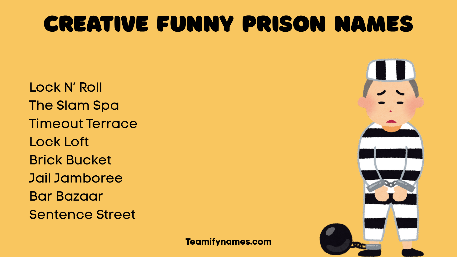 Creative Funny Prison Names