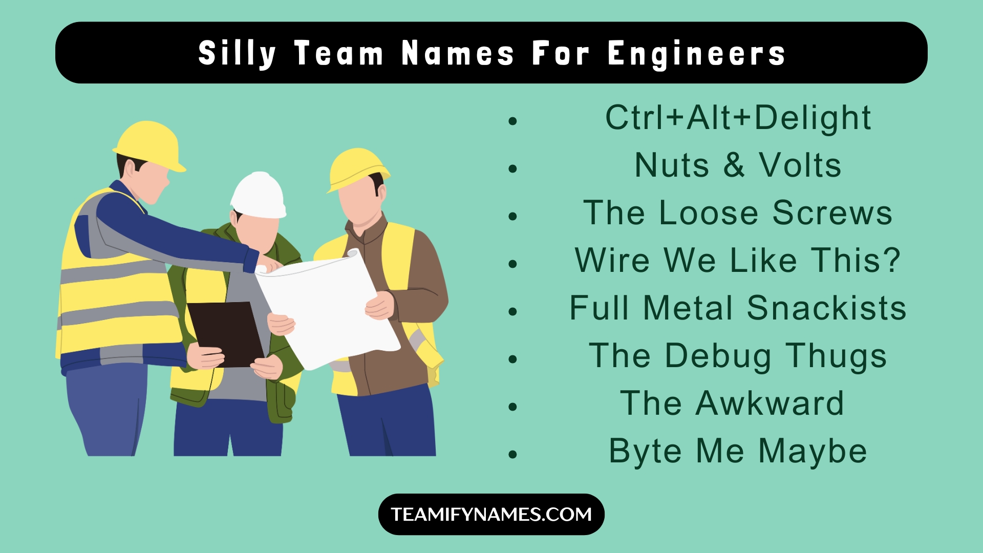 Silly Team Names For Engineers