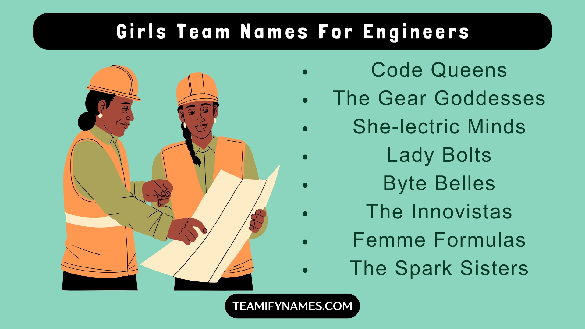 Girls Team Names For Engineers